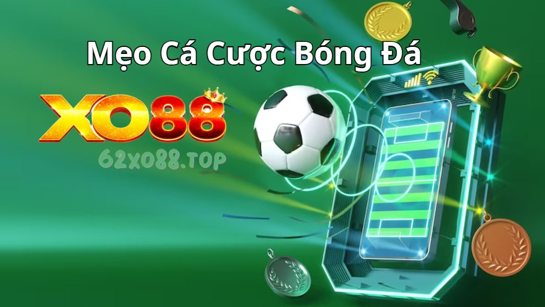 Mẹo cá cược bóng đá là gì? Bạn nên biết đến Mẹo cá cược bóng đá là gì? Bạn nên biết đến